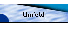 Umfeld